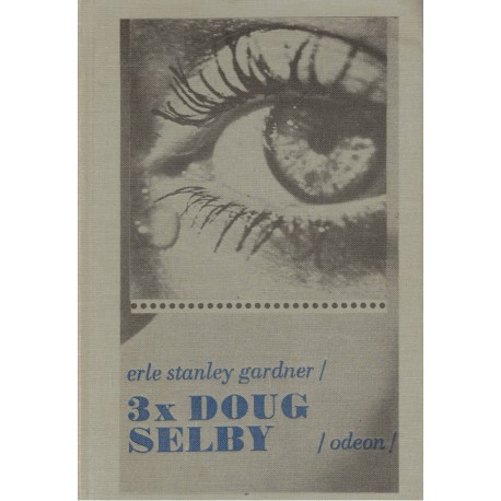 Gardner, E. S.: 3x Doug Selby