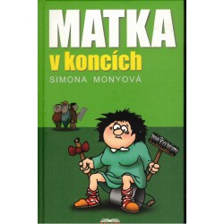 Monyová, S.: Matka v koncích