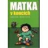 Monyová, S.: Matka v koncích
