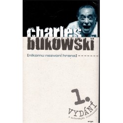 Bukowski, Ch.: Nikomu nezvoní hrana