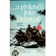 Honzík, M., Honzíková, H.: ...a překročil řeku Delaware