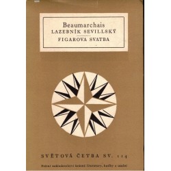 Beaumarchais, P.-A., C. de: Lazebník sevillský. Figarova svatba