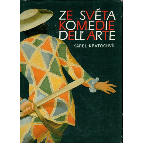 Kratochvíl, K.: Ze světa komedie dell´arte