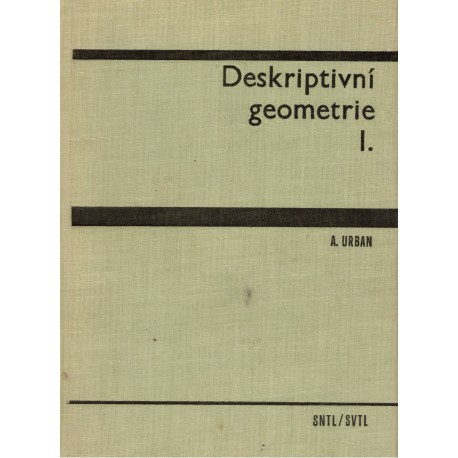 Urban, A.: Deskriptivní geometrie I