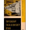 Tatíček, L.: Tryskový tkalcovský stav