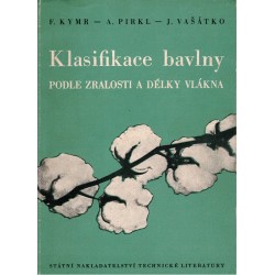 Kymr, F., Pirkl, A., Vašátko, J.: Klasifikace bavlny podle zralosti a délky vlákna