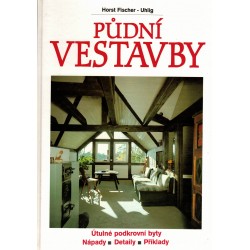 Uhlig - Fischer, H.: Půdní vestavby