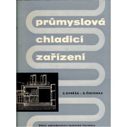 Dvořák, Z., Červenka, O.: Průmyslová chladicí zařízení