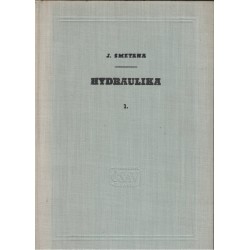 Smetana, J.: Hydraulika I, II