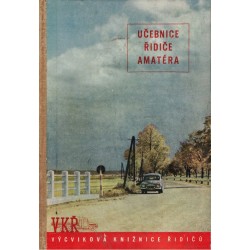 Kolektiv autorů: Učebnice řidiče amatéra