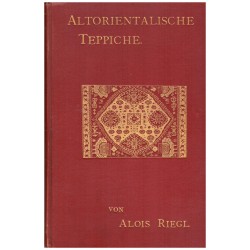 Riegl, A.: Altorientalische Teppiche