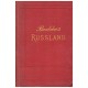 Beadeker, K.: Beadeker´s Russland. Handbuch für Reisende (1888)