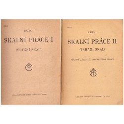 Hájek, L.: Skalní práce I. (Vrtání skal) a Skalní práce II. (Trhání skal)