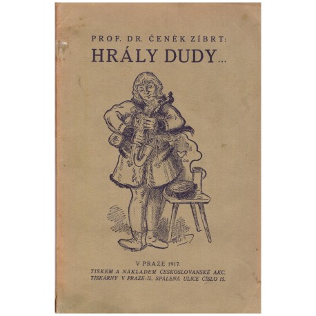 Zíbrt, Č.: Hrály dudy