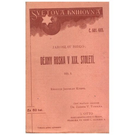 Bidlo, J.: Dějiny Ruska v XIX. století. Díl I. (1796-1855)