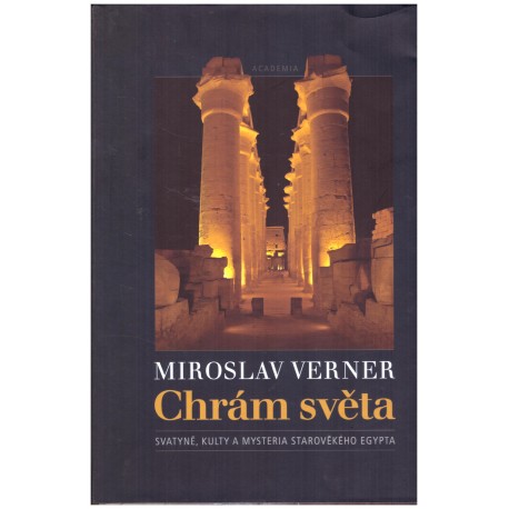 Verner, M.: Svaty, kulty a mysteria starověkého Egypta