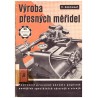 Duchač, V.: Výroba přesných měřidel