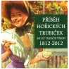 Bukač, V.: Příběh hořických trubiček. 200 let tradiční výroby. 1812-2012