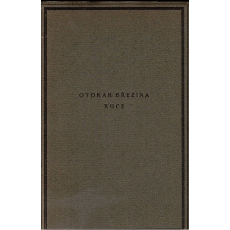 Březina O.: Ruce