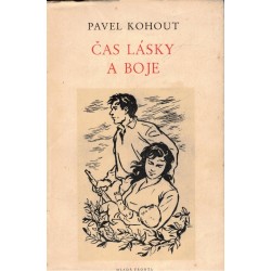 Kohout, P.: Čas lásky a boje