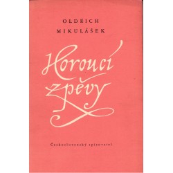 Mikulášek, O.: Horoucí zpěvy