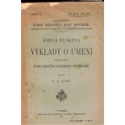 Johna Ruskina Výklady o umění přednesené posluchačům University Oxfordské