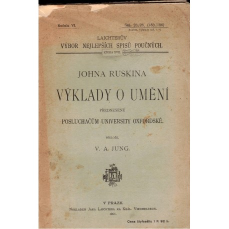 Johna Ruskina Výklady o umění přednesené posluchačům University Oxfordské
