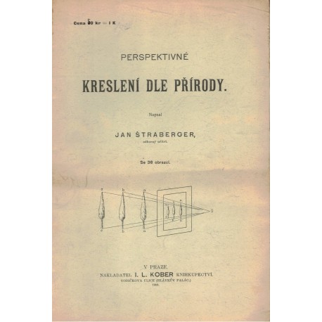 Štraberger, J.: Perspektivné kreslení dle přírody