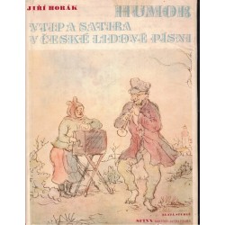Horák, J.: Humor, vtip a satira v české lidové písni