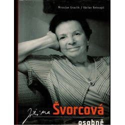 Graclík, M., Nekvapil, V.: Jiřina Švorcová osobně