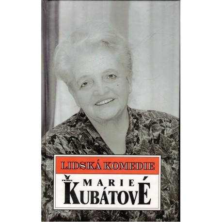 Nyklová, M.: Lidská komedie Marie Kubátové