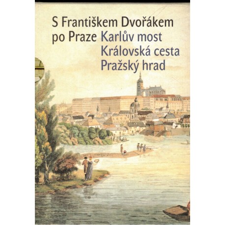 S Františkem Dvořákem po Praze. Karlův most. Královská cesta. Pražský hrad