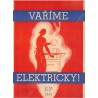Podlešáková, B.: Vaříme elektricky!