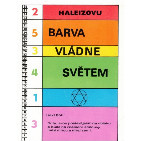 Haleizovu: Barva vládne světem