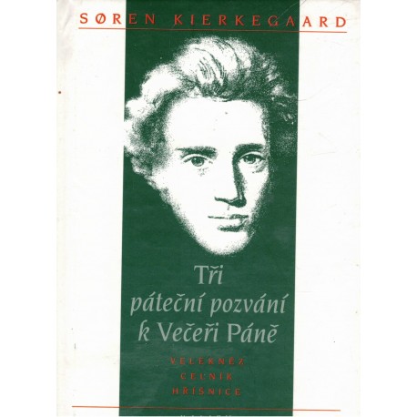 Kierkegaard, S.: Tři páteční pozvání k Večeři Páně