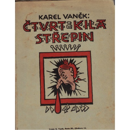 Vaněk, K.: Čtvrt kila střepin