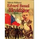 Dědinová, S.: Edvard Beneš - Likvidátor