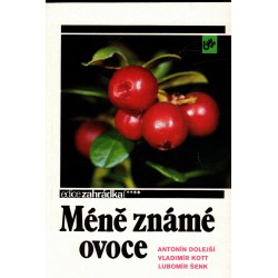 Dolejší, A., Kott, V., Šenk, L.: Méně známé ovoce