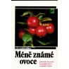 Dolejší, A., Kott, V., Šenk, L.: Méně známé ovoce