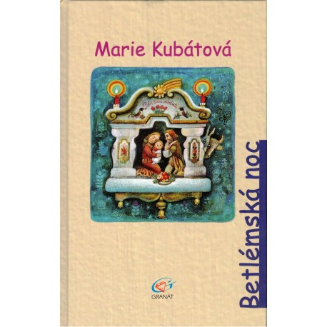 Kubátová, M.: Betlémská noc