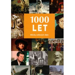 1000 let. Milníky světových dějin