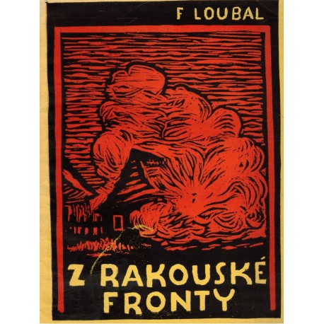 Loubal, F.: Z rakouské fronty