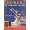 Vacek, A., Korecký, J.: Řezné nástroje se slinutými karbidy