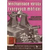 Běleckij, E. A., Charčenko, K. S.: Mechanisace výroby tvarových měřidel