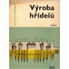 Beljajev, G. S., Tabačnikov, P. J.: Výroba hřídelů
