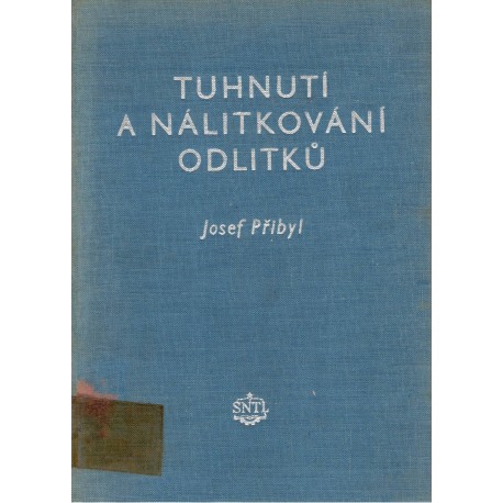 Přibyl, J.: Tuhnutí a nálitkování odlitků