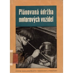 Kolektiv autorů: Plánovaná údržba motorových vozidel