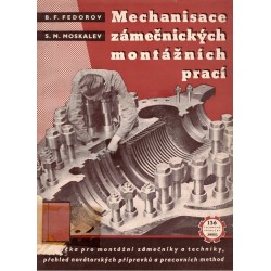 Fedorov, B. F., Moskalev, S. M.: Mechanisace zámečnických montážních prací
