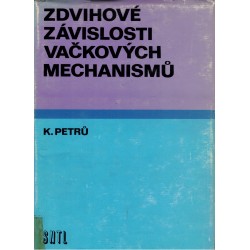 Petrů, K.: Zdvihové závislosti váčkových mechanismů