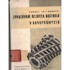 Morávek, O., Baborovský, V.: Zpracování řezných nástrojů v kovoprůmyslu